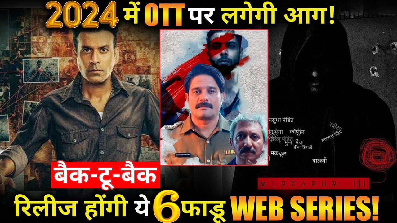 These 5 Hindi Web Series Set To Dominate OTT Screens In 2024